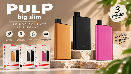 Le Pod Big Slim de Pulp : présentation du kit cigarette électronique 900 mAh à cartouche rechargeable