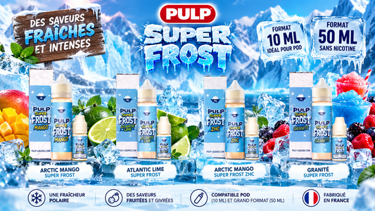 Pulp Super Frost : présentation des e-liquides 10 ml et 50 ml aux arômes fruités et glacés